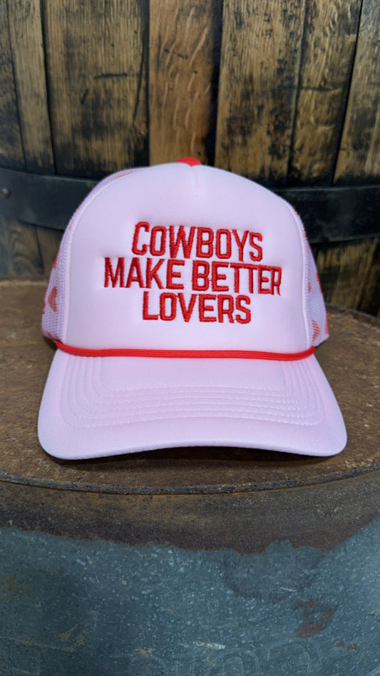 Cowboys Make Better Lovers Hat